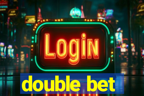 double bet